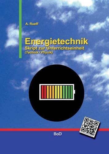 Energietechnik: Skript zur Unterrichtseinheit