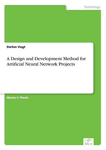 A Design and Development Method for Artificial Neural Network Projects