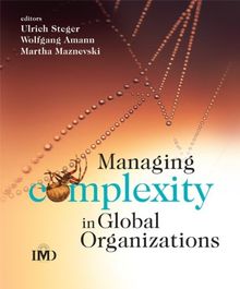 Managing Complexity in Global Organizations (IMD Executive Development)
