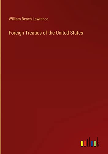 Foreign Treaties of the United States