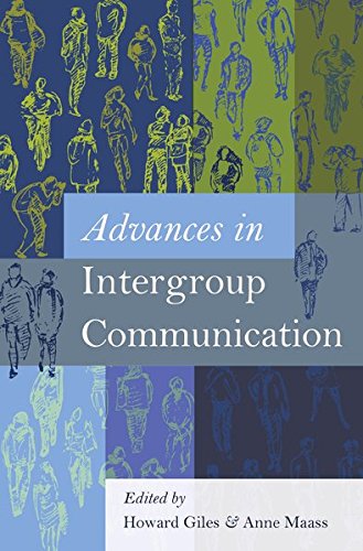 Advances in Intergroup Communication (Language as Social Action)