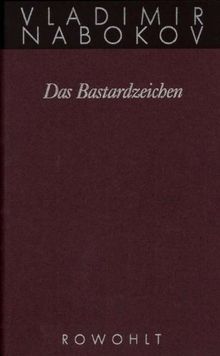 Gesammelte Werke. Band 7: Das Bastardzeichen: BD 7 de Nabokov, Vladimir | Livre | état très bon