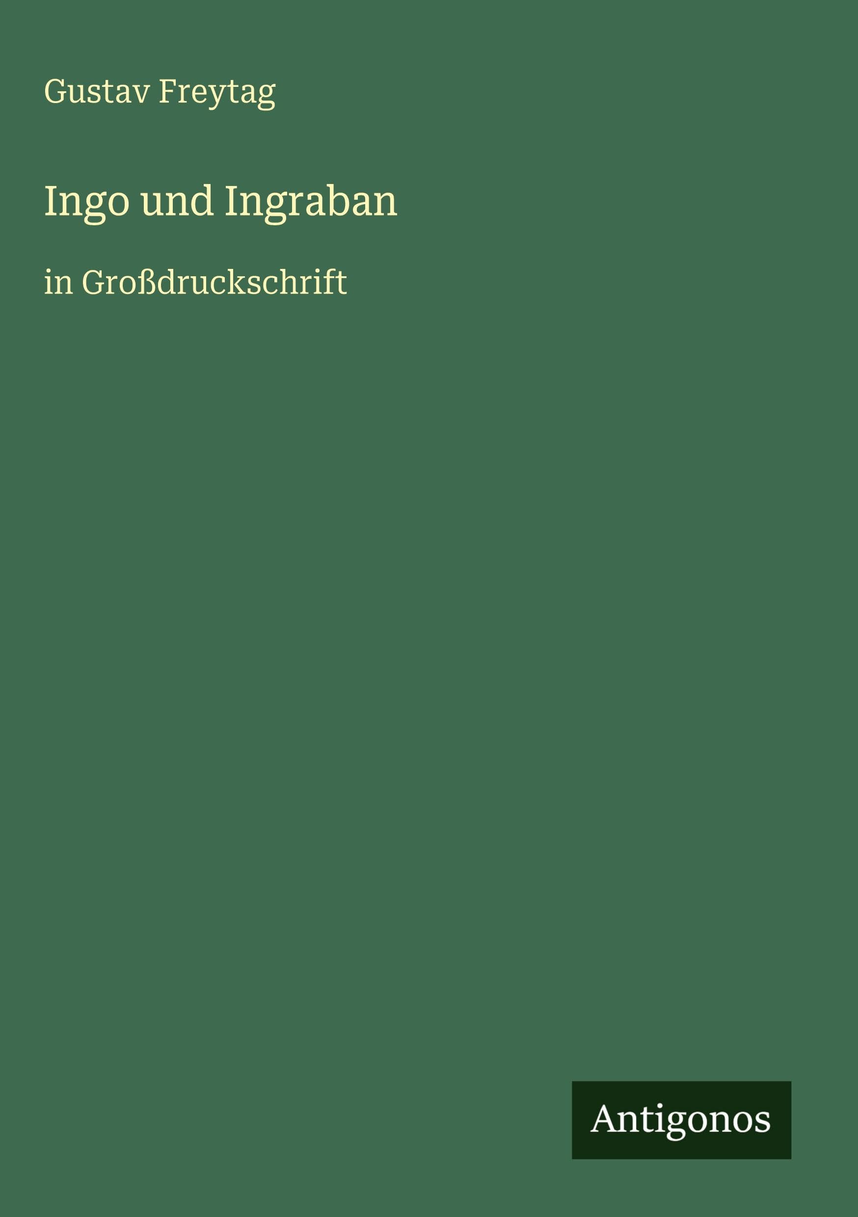 Ingo und Ingraban: in Großdruckschrift