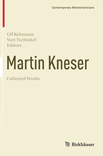 Martin Kneser Collected Works (Contemporary Mathematicians)