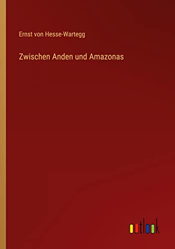 Zwischen Anden und Amazonas