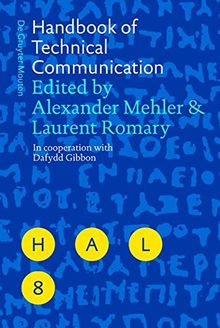 Handbook of Technical Communication (Handbooks of Applied Linguistics [HAL], Band 8)