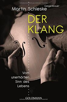 Der Klang: Vom unerhörten Sinn des Lebens