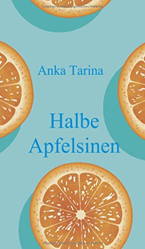 Halbe Apfelsinen