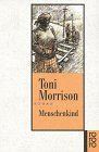 Menschenkind. von Morrison, Toni | Buch | Zustand gut