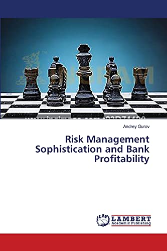 Risk Management Sophistication and Bank Profitability