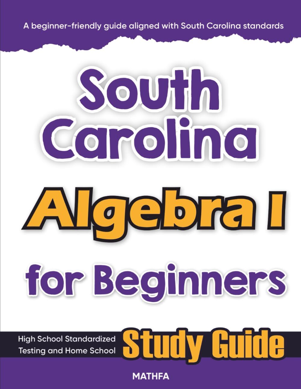 South Carolina Algebra I for Beginners