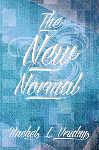 The New Normal: Yeah. Whatever . . .
