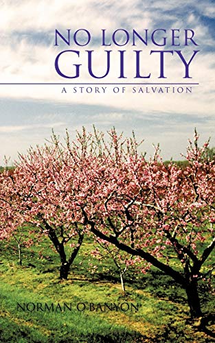 No Longer Guilty: A Story of Salvation