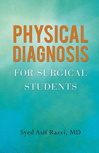 Physical Diagnosis For Surgical Students