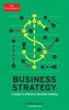 The Economist: Business Strategy: A Guide to Effective Decision-Making
