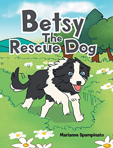 Betsy The Rescue Dog