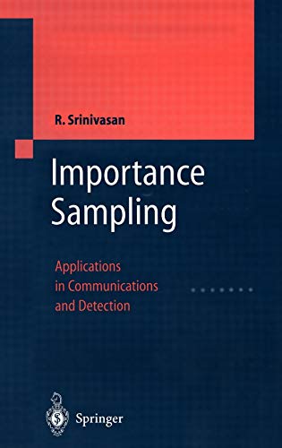 Importance Sampling: Applications in Communications and Detection (Engineering Online Library)