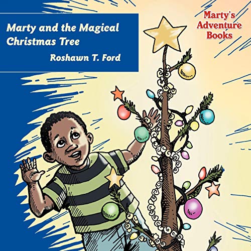 Marty And The Magical Christmas Tree