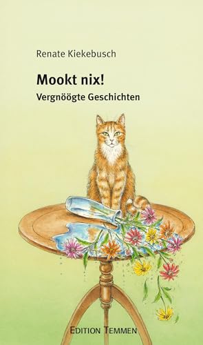 Kiekebusch, Renate: Mookt nix!