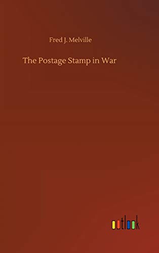 The Postage Stamp in War
