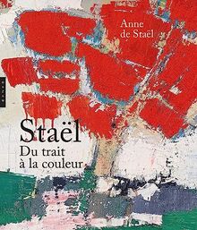 Staël : du trait à la couleur