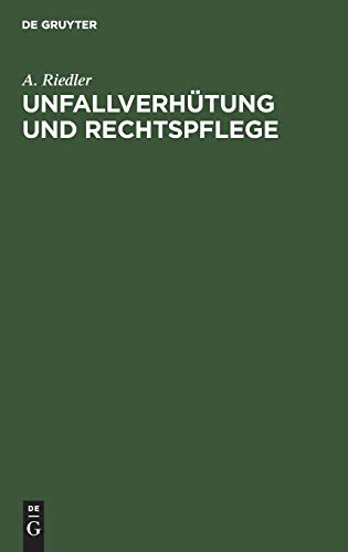 Unfallverhütung und Rechtspflege