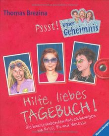 Unser Geheimnis Sonderbände: Hilfe, liebes Tagebuch!: Die haarsträubenden Aufzeichnungen von Krissi, Bix und Vanessa von Brezina, Thomas | Buch | Zustand gut