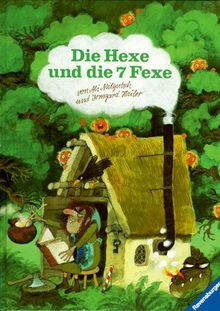 Die Hexe und die sieben Fexe
