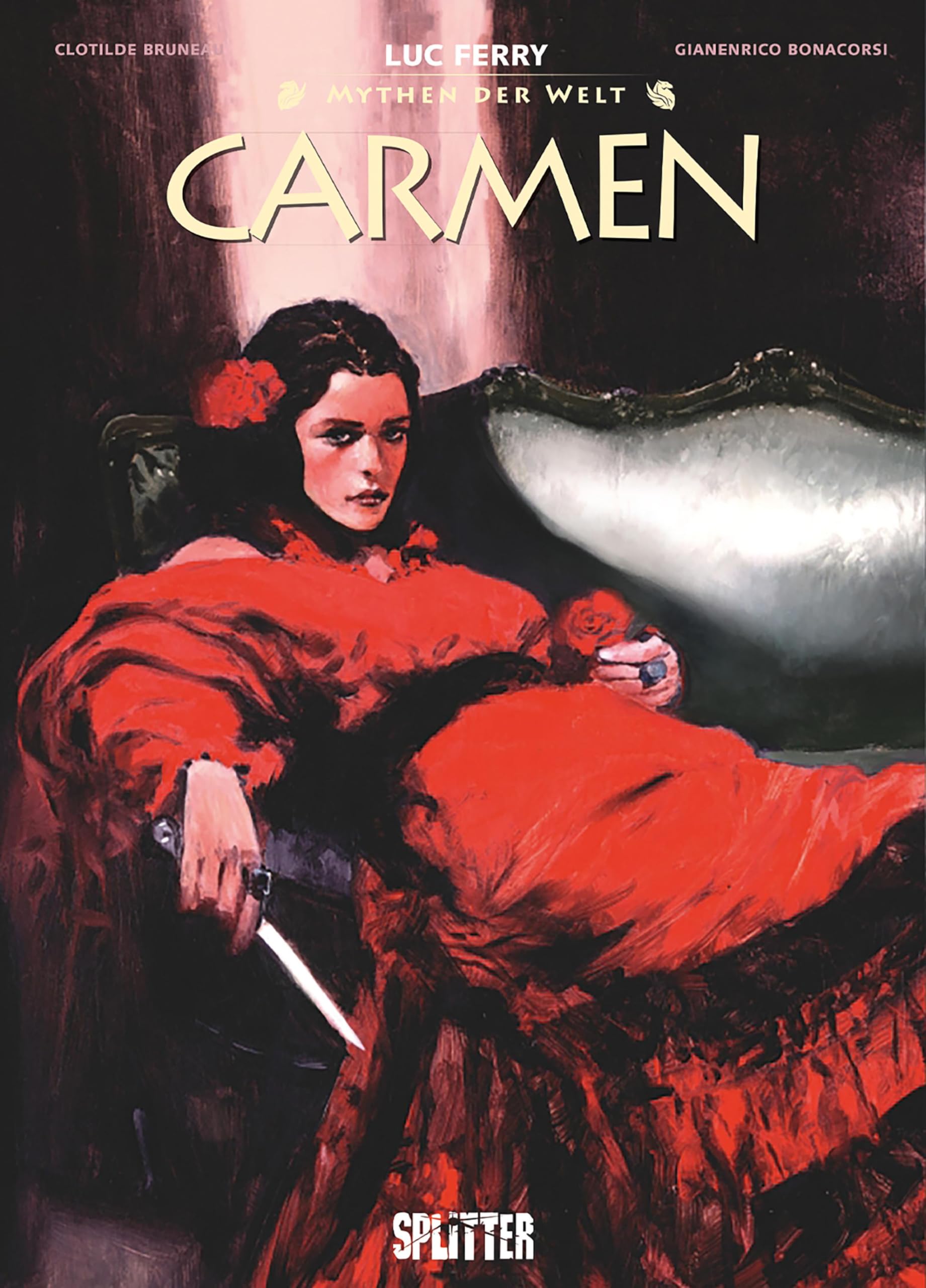 Ferry, Luc: Mythen der Welt: Carmen