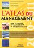 L'atlas du management : L'encyclopédie du management en 100 dossier-clés