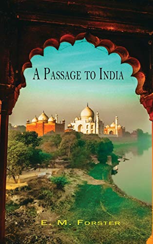Forster, E. M. A Passage To India