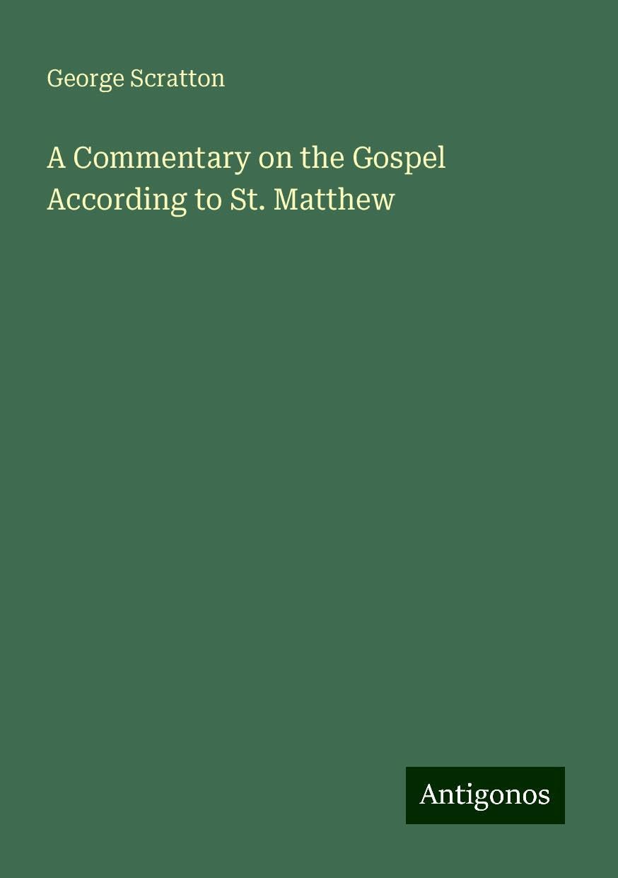 A Commentary on the Gospel According to St. Matthew