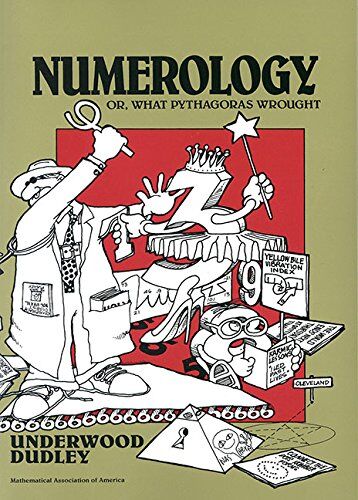 Numerology: Or What Pythagoras Wrought (Maa Spectrum)