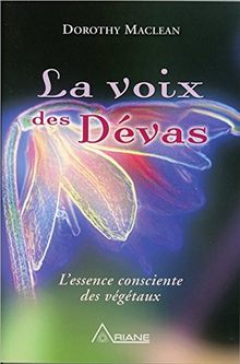 La voix des Devas - L'essence consciente des végétaux