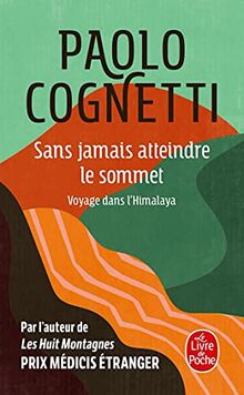 Sans jamais atteindre le sommet : voyage dans l'Himalaya