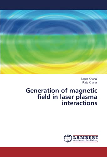Generation of magnetic field in laser plasma interactions