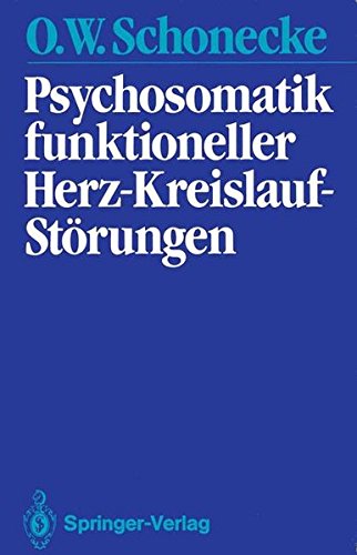Psychosomatik funktioneller Herz-Kreislauf-Störungen (German Edition)