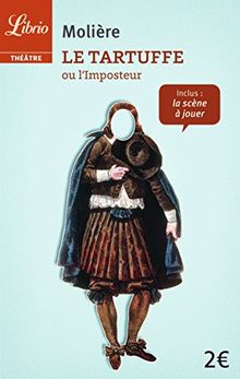 Le Tartuffe ou L'imposteur