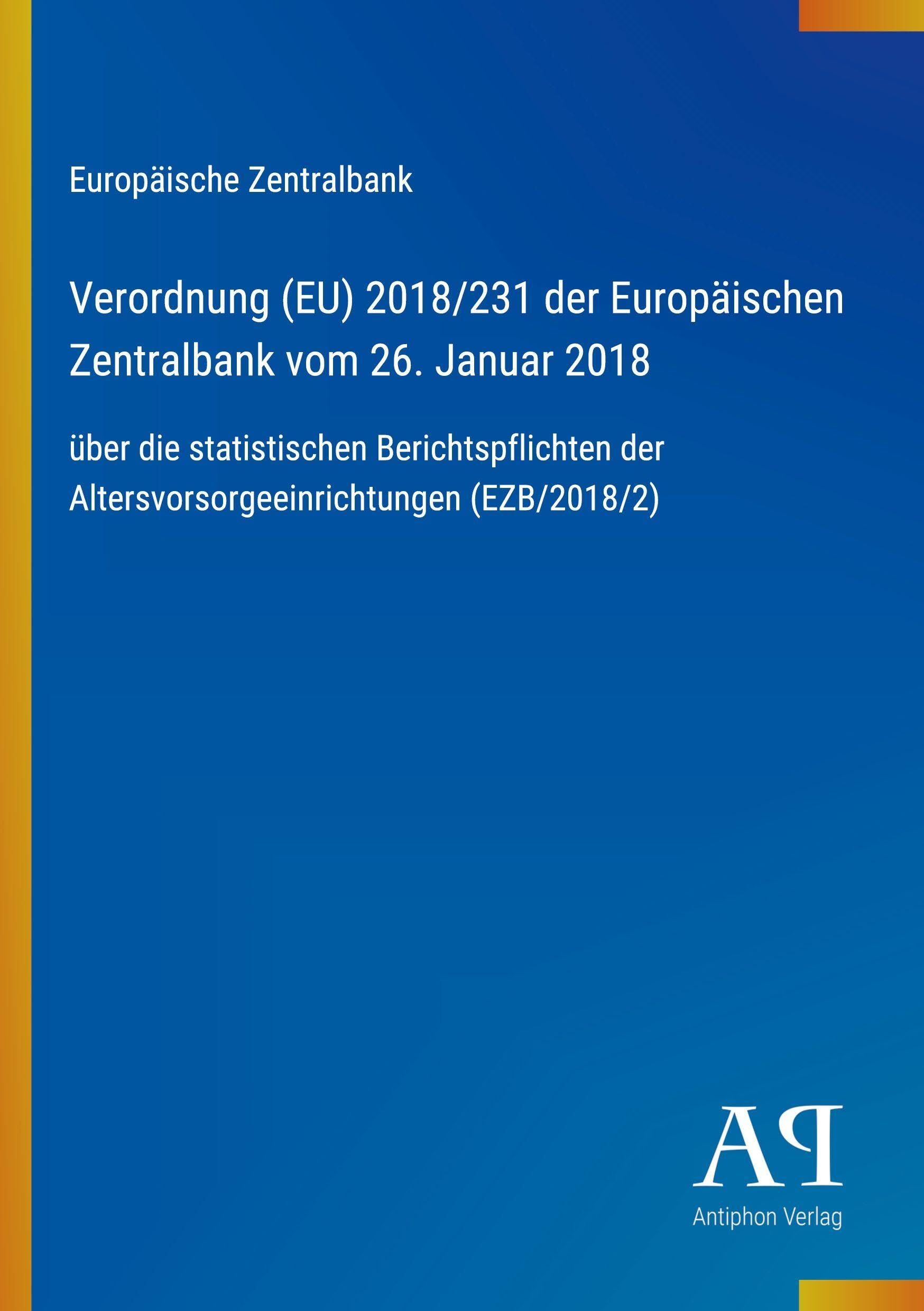 Verordnung (EU) 2018/231 der Europäischen Zentralbank vom 26. Januar 2018