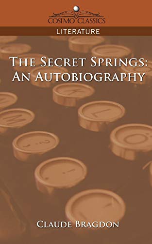 The Secret Springs: An Autobiography