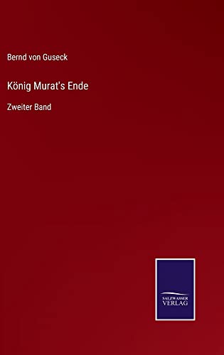 König Murat's Ende: Zweiter Band
