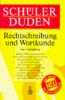 (Duden) Schülerduden, Rechtschreibung und Wortkunde, neue Rechtschreibung