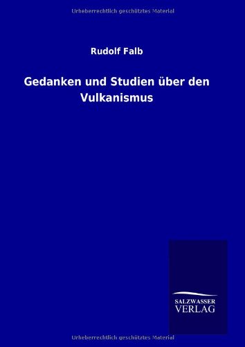 Gedanken und Studien über den Vulkanismus