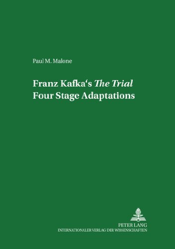 Franz Kafka's «The Trial»: Four Stage Adaptations (German Studies in Canada)