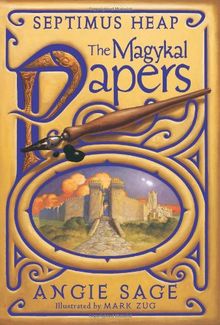 Septimus Heap: The Magykal Papers von Angie Sage | Buch | Zustand sehr gut