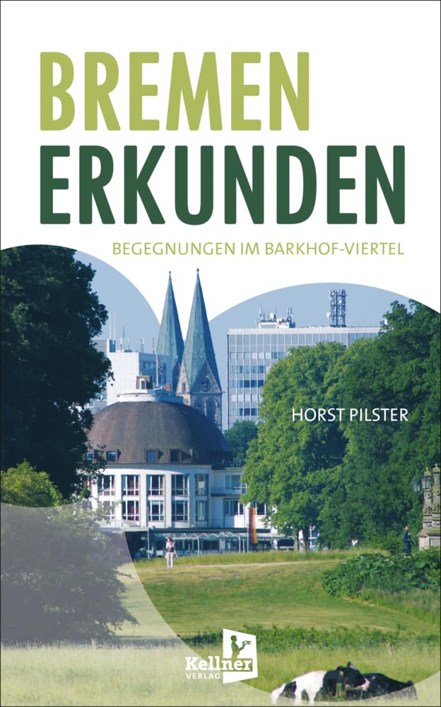 Bremen erkunden: Begegnungen im Barkhof-Viertel