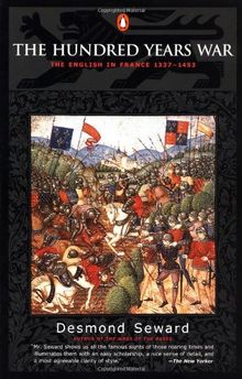 The Hundred Years War: The English in France 1337-1453