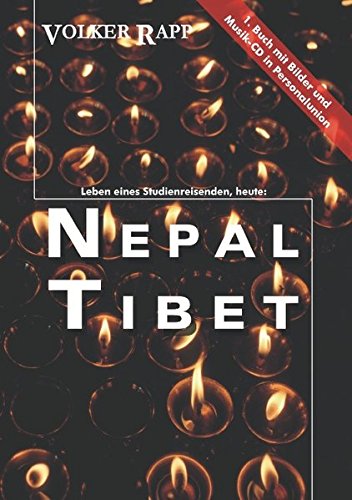 Leben eines Studienreisenden, heute: Nepal-Tibet