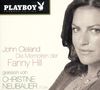 Die Memoiren der Fanny Hill. Playboy Hörbuch-Edition, 2 Audio-CDs