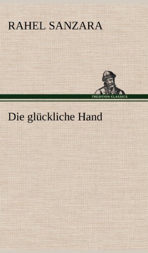 Die glückliche Hand